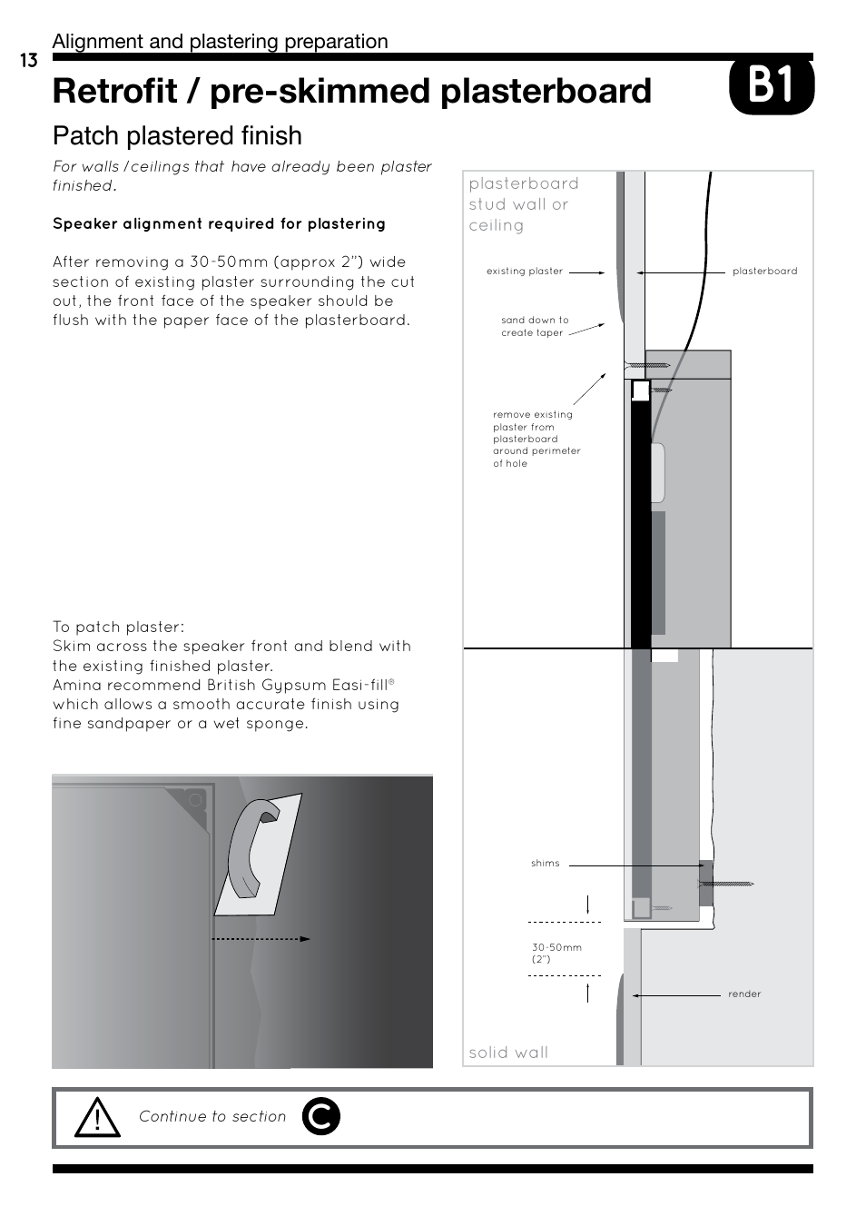 Retrofit / pre-skimmed surfaces, Patch plastered finish, Retrofit / pre-skimmed plasterboard | Solid wall installation with backbox continued, Alignment and plastering preparation | Amina AIW750i User Manual | Page 17 / 36