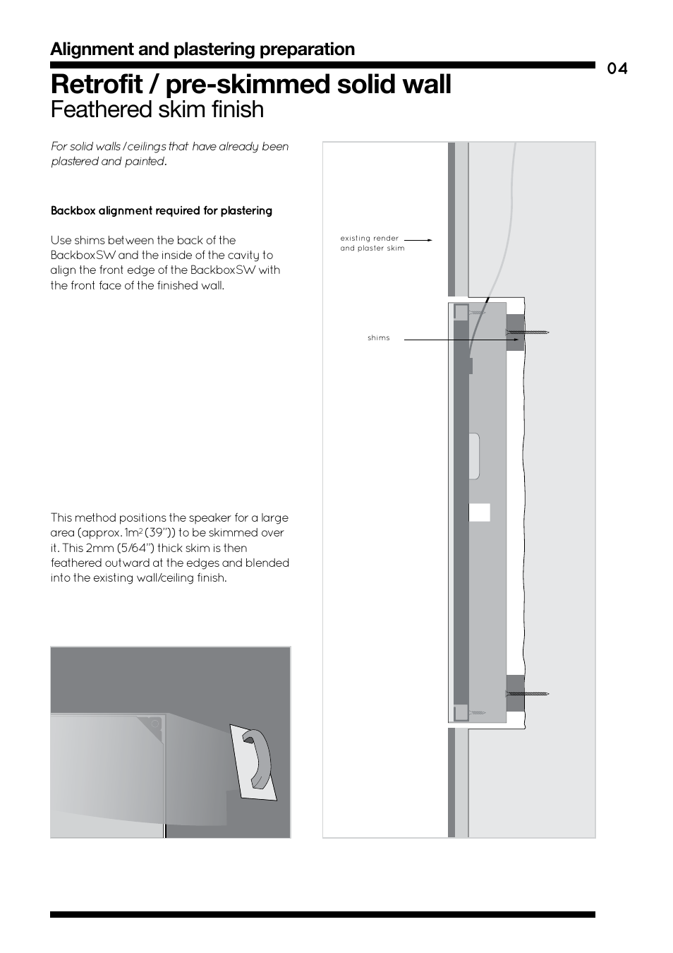 Retrofit / pre-skimmed solid wall, Feathered skim finish, Alignment and plastering preparation | Amina BackboxSW345 V1.4 User Manual | Page 7 / 12