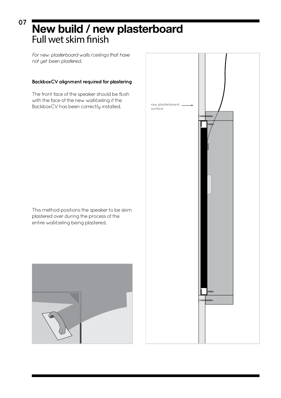 New build / new plasterboard, Full wet skim finish | Amina BackboxCV345 V1.2 User Manual | Page 10 / 16