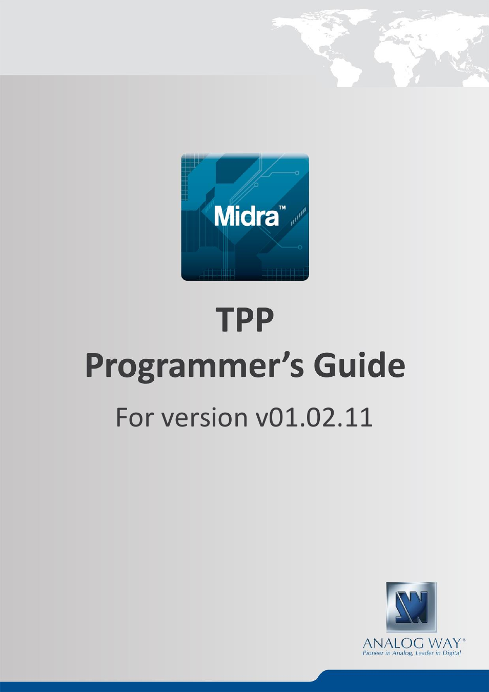 Analog Way MIDRA PLATFORM TPP Current Programmer's Guide User Manual | 28 pages