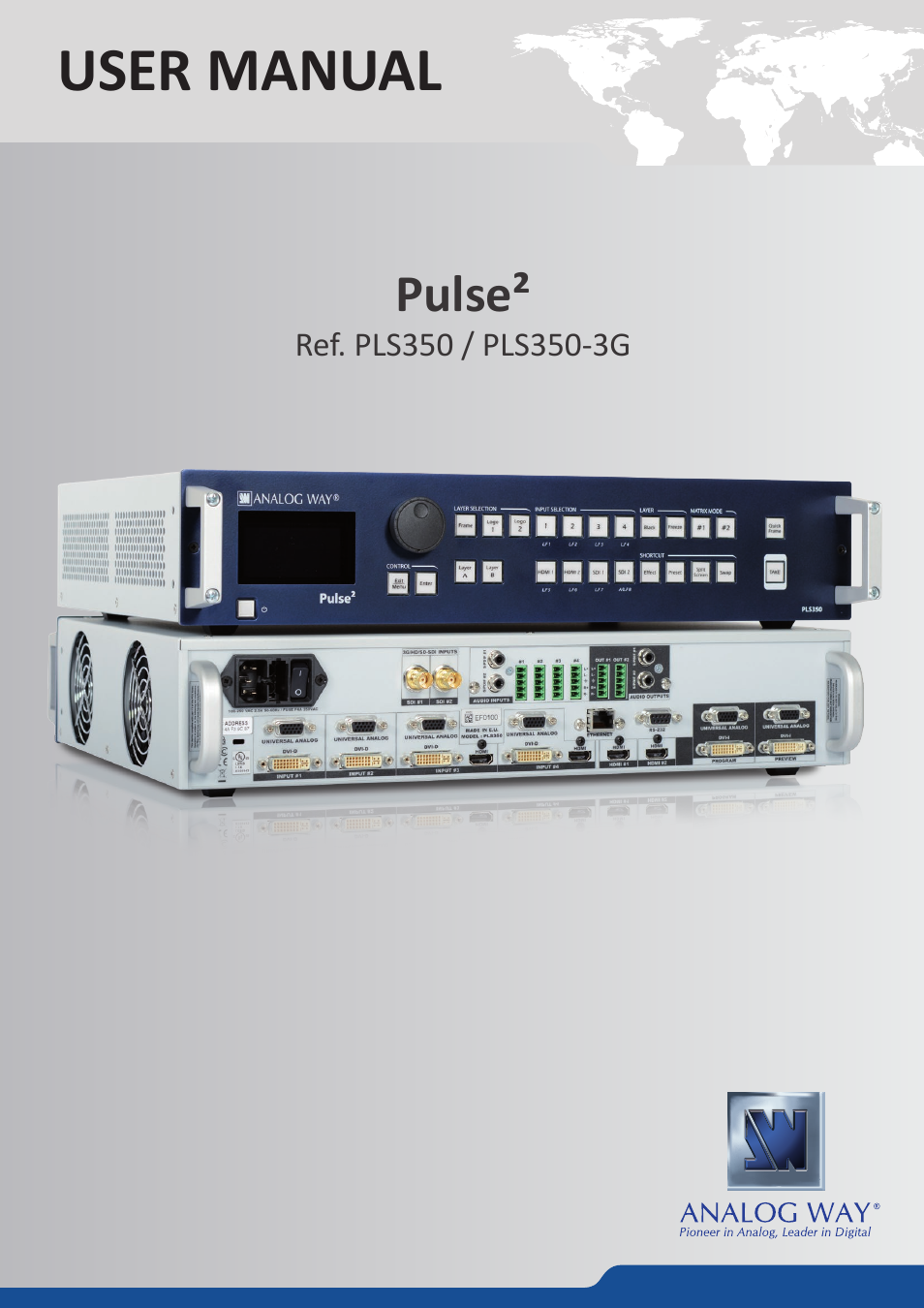 Analog Way PULSE2 (MIDRA) - Ref. PLS350 User Manual User Manual | 100 pages