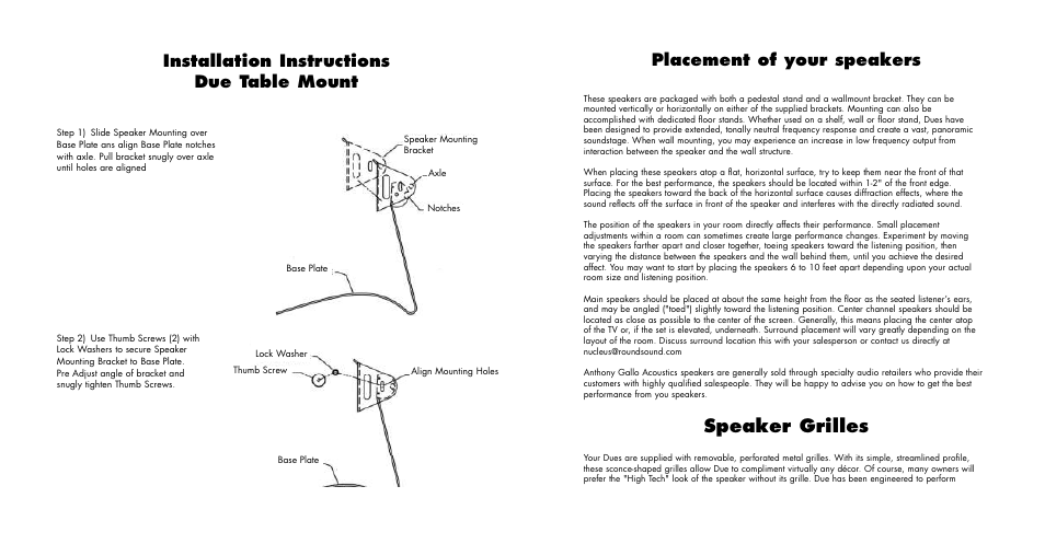 Speaker grilles, Placement of your speakers, Installation instructions due table mount | Anthony Gallo Dué User Manual | Page 5 / 6