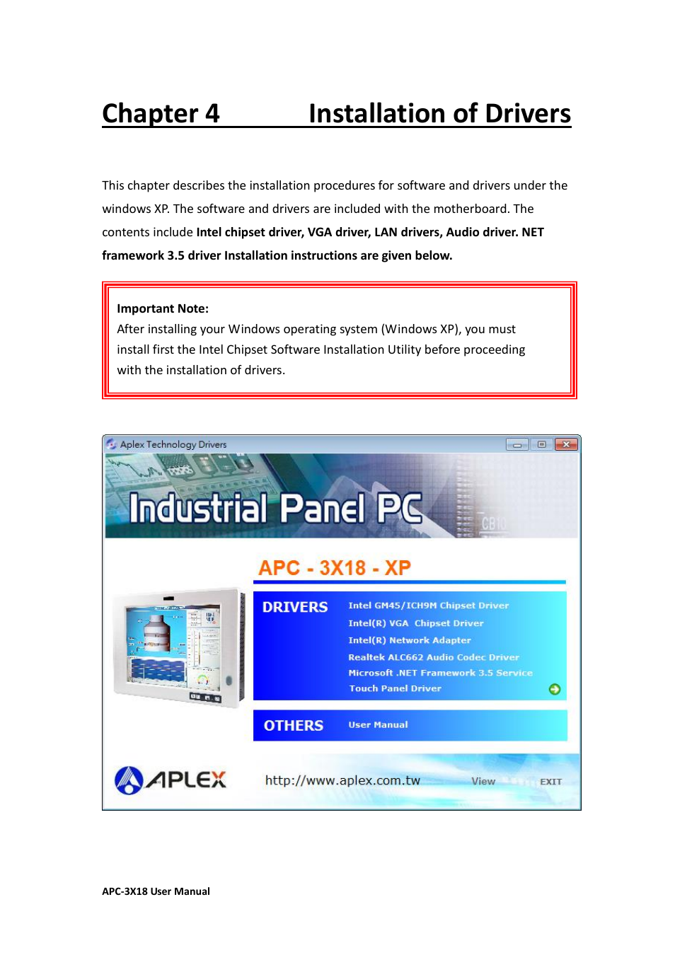 Chapter 4 installation of drivers | Aplex Technology APC-3218 User Manual | Page 71 / 102