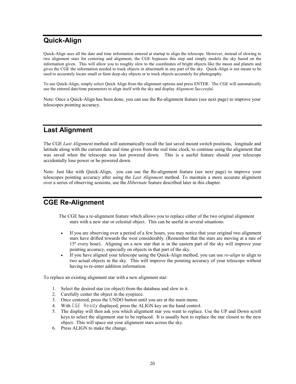 Quick-align, Last alignment, Cge re-alignment | Celestron CGE1100 User Manual | Page 20 / 75