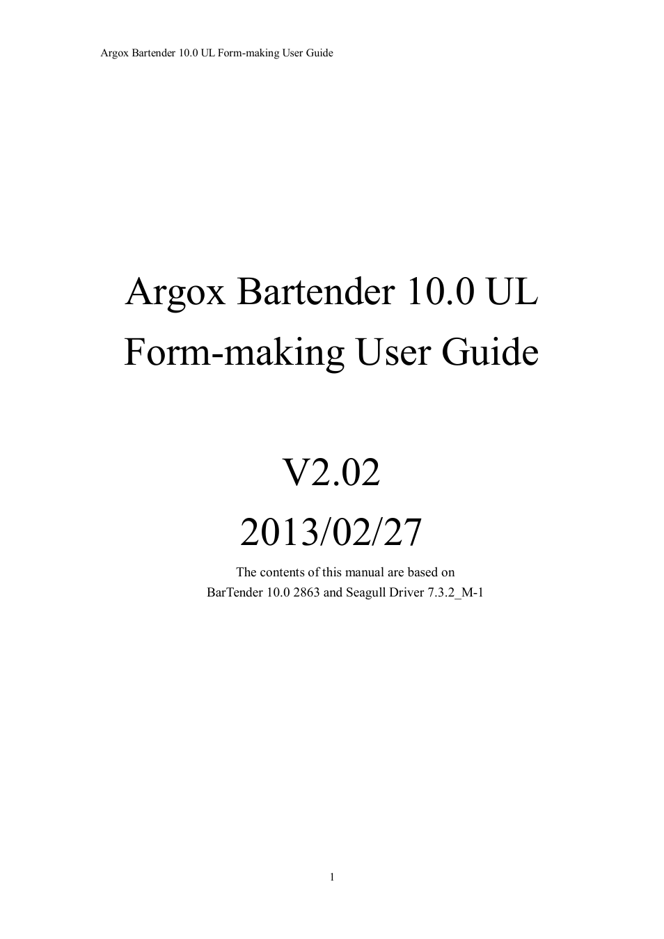 Argox Bartender UL Form-making User Manual | 30 pages