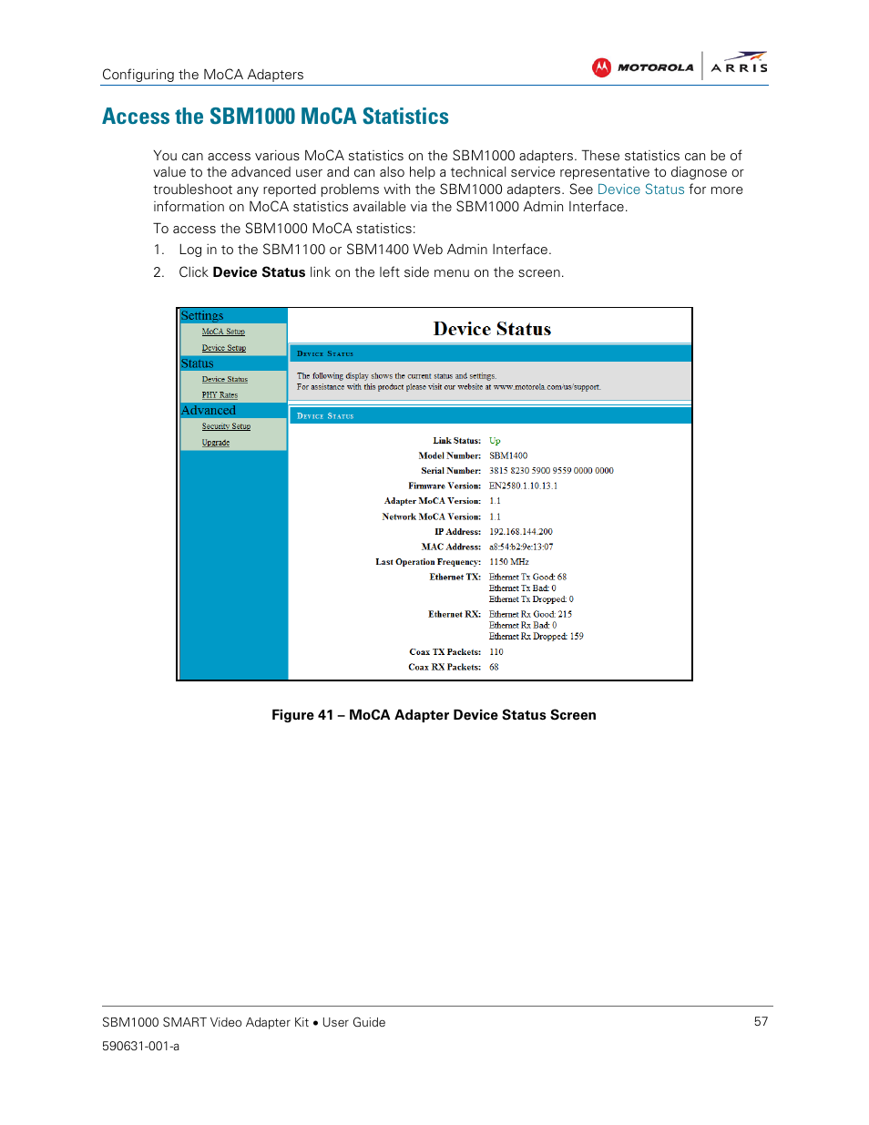 Access the sbm1000 moca statistics, Figure 41 – moca adapter device status screen | ARRIS SBM1000 User Guide User Manual | Page 65 / 82
