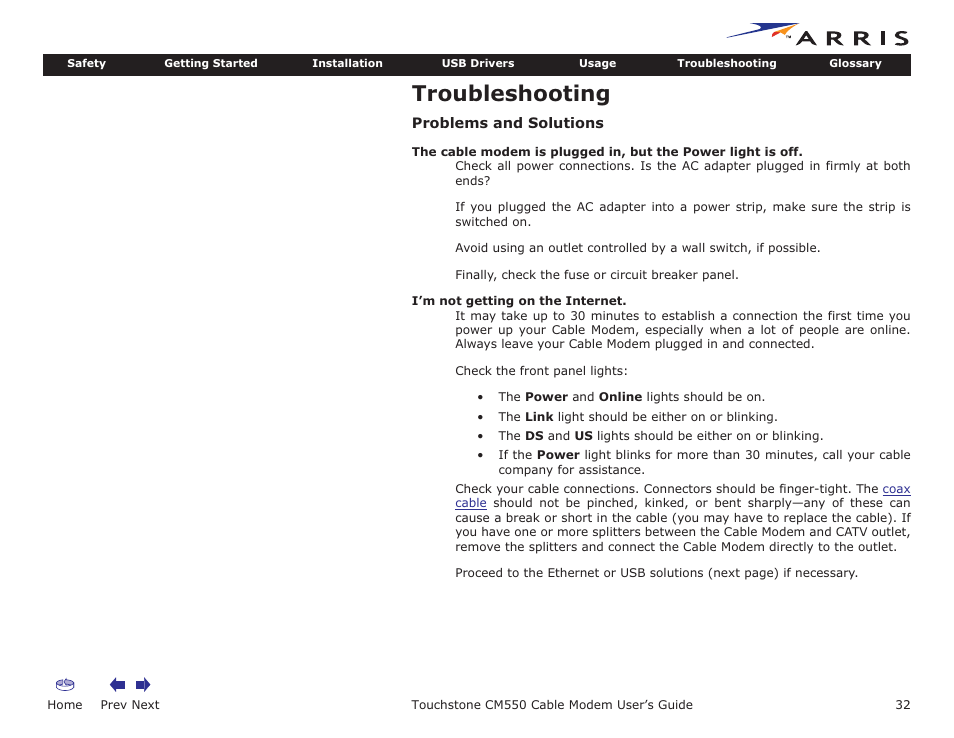 Troubleshooting, Problems and solutions, If the power light does not turn on | Home, Prev next, Touchstone cm550 cable modem user’s guide | ARRIS CM550 User Manual | Page 32 / 40