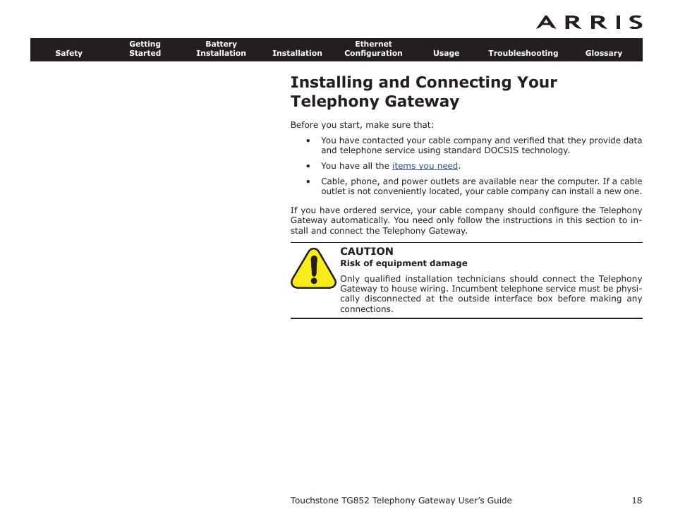 Installing and connecting your telephony gateway, Installation | ARRIS TG852G-NA User Guide User Manual | Page 18 / 60