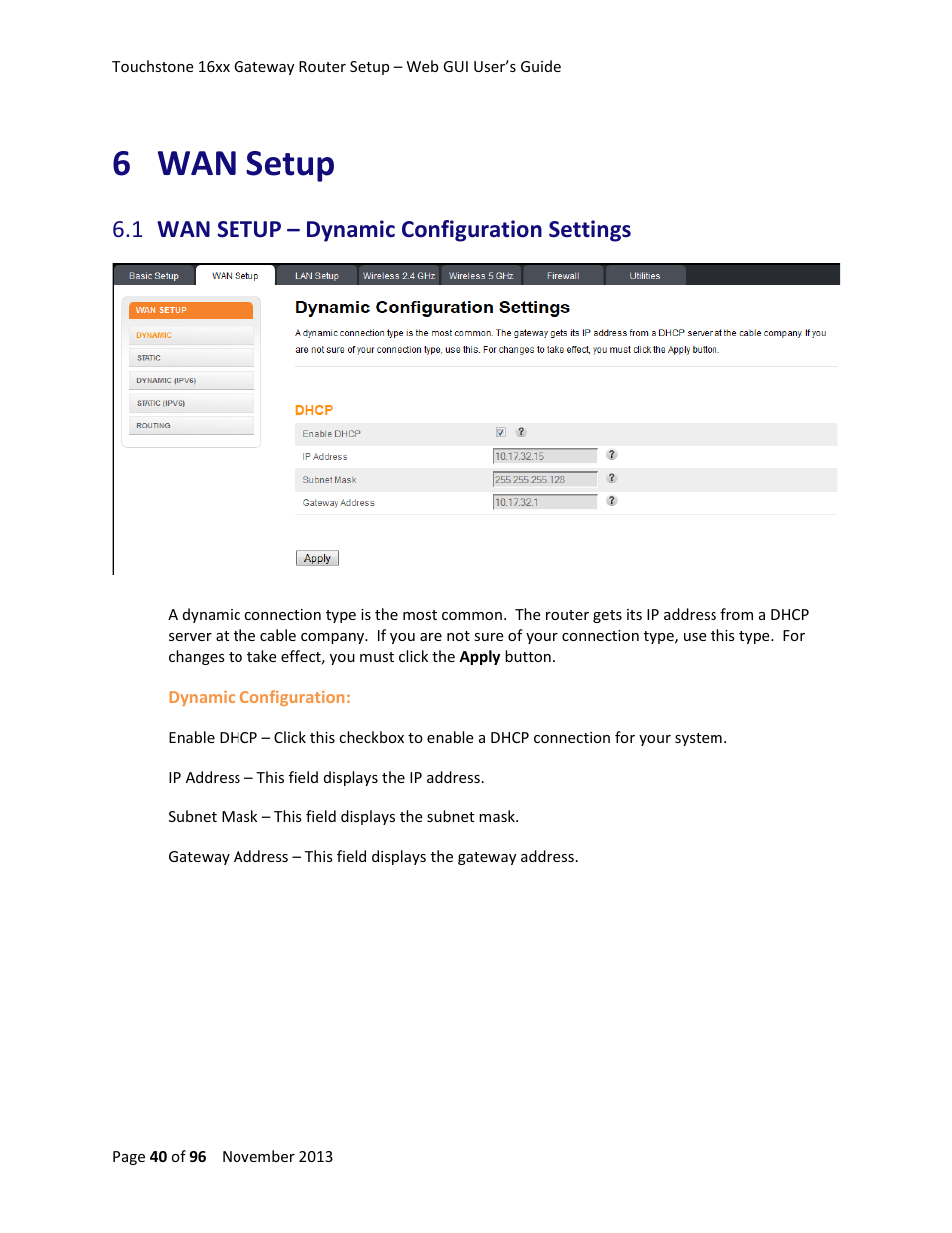 6 wan setup, 1 wan setup – dynamic configuration settings, Wan setup | Wan setup – dynamic configuration settings | ARRIS TG1672G-NA Web GUI User Guide User Manual | Page 40 / 96