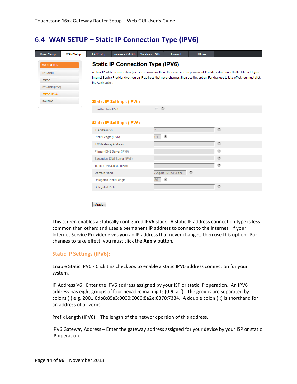 4 wan setup – static ip connection type (ipv6), Wan setup – static ip connection type (ipv6) | ARRIS TG1672G-NA Web GUI User Guide User Manual | Page 44 / 96