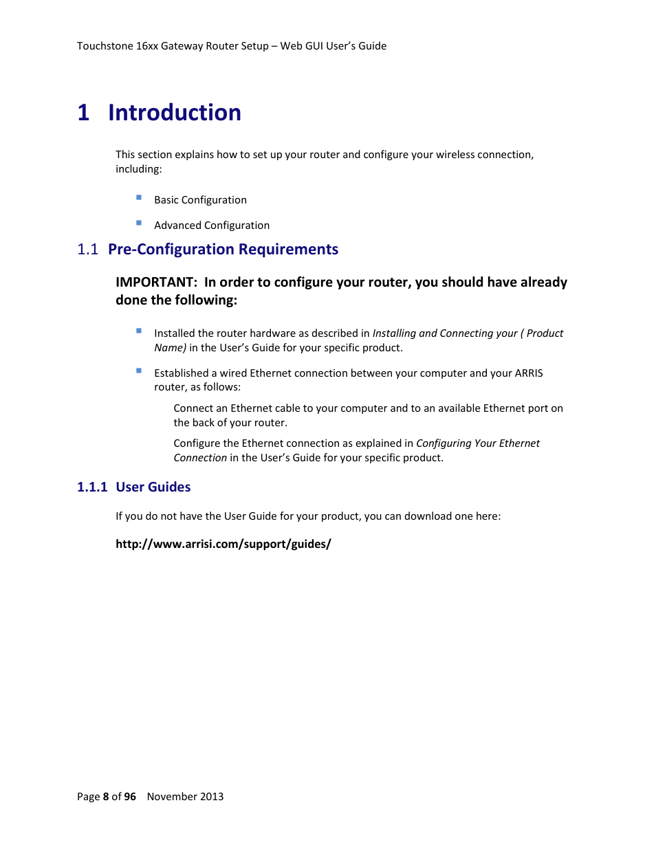 1 introduction, 1 pre-configuration requirements, 1 user guides | Introduction, Pre-configuration requirements, 1 user guides 8 | ARRIS TG1672G-NA Web GUI User Guide User Manual | Page 8 / 96
