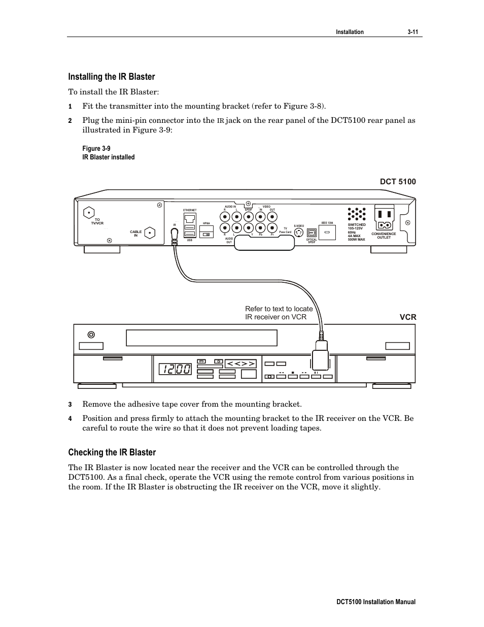 Installing the ir blaster, Checking the ir blaster, Plug the mini-pin connector into the | Dct 5100 vcr, Dct5100 installation manual, Figure 3-9 ir blaster installed, Refer to text to locate ir receiver on vcr | ARRIS DCT5100 Installation Manual User Manual | Page 34 / 81