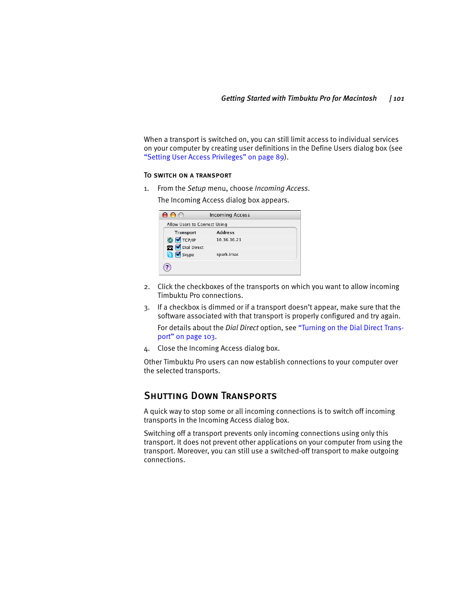 Shutting down transports | ARRIS Timbuktu for Macintosh v8.8.3- Getting Started Guide User Manual | Page 101 / 116