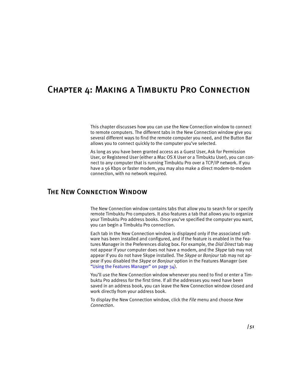 Chapter 4: making a timbuktu pro connection, The new connection window, Making a timbuktu pro connection | ARRIS Timbuktu for Macintosh v8.8.3- Getting Started Guide User Manual | Page 51 / 116