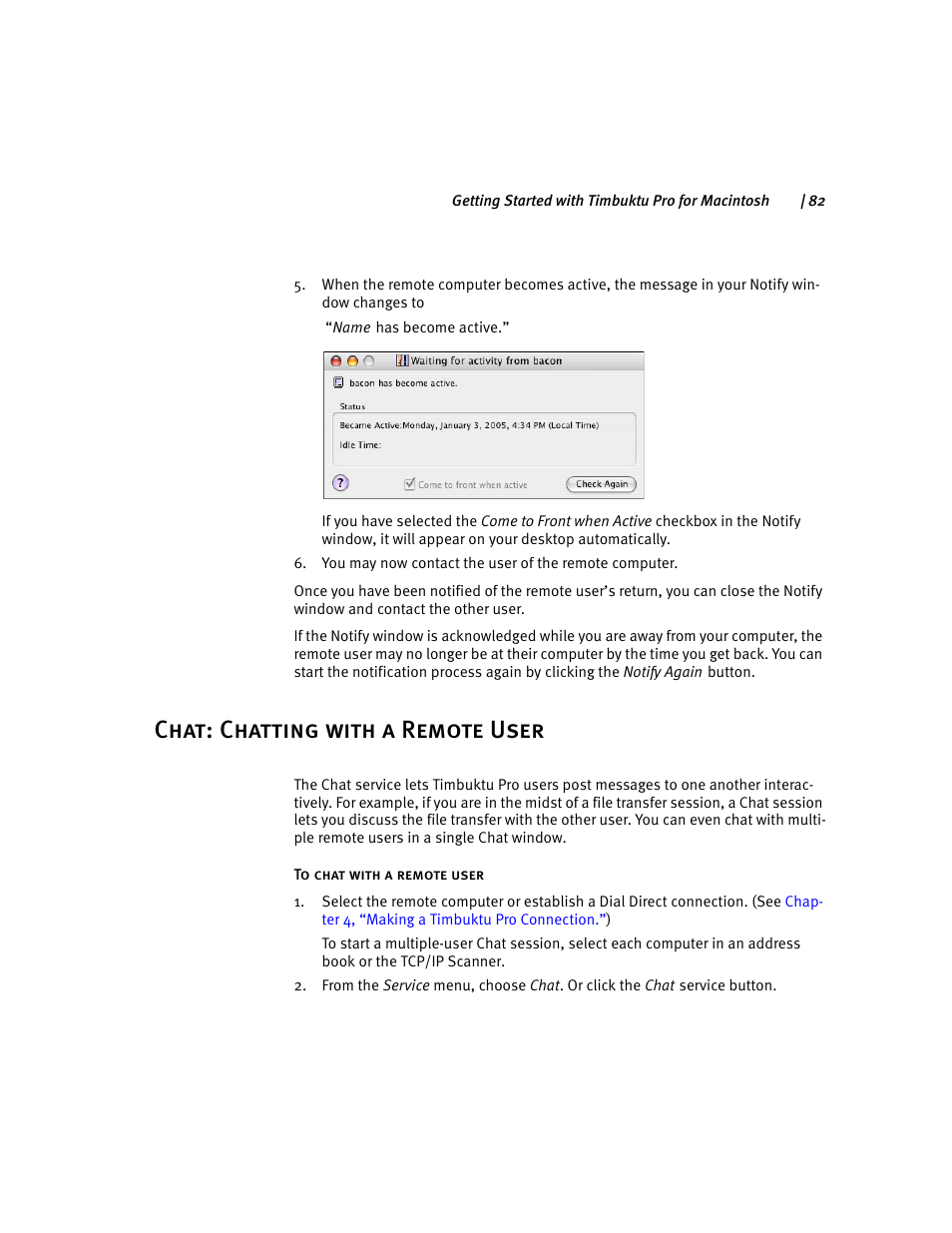 Chat: chatting with a remote user | ARRIS Timbuktu for Macintosh v8.8.3- Getting Started Guide User Manual | Page 82 / 116