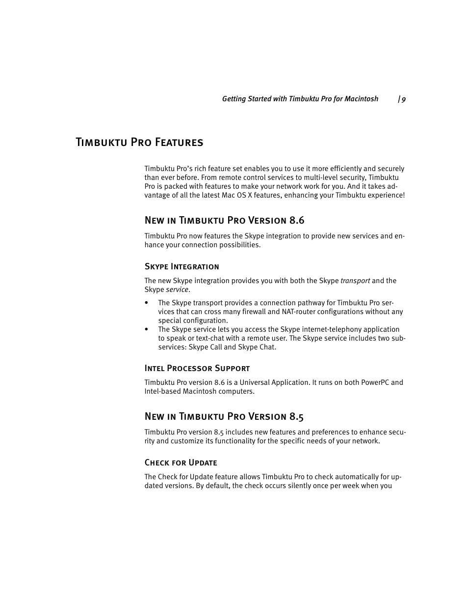Timbuktu pro features, New in timbuktu pro version 8.6, New in timbuktu pro version 8.5 | ARRIS Timbuktu for Macintosh v8.8.3- Getting Started Guide User Manual | Page 9 / 116