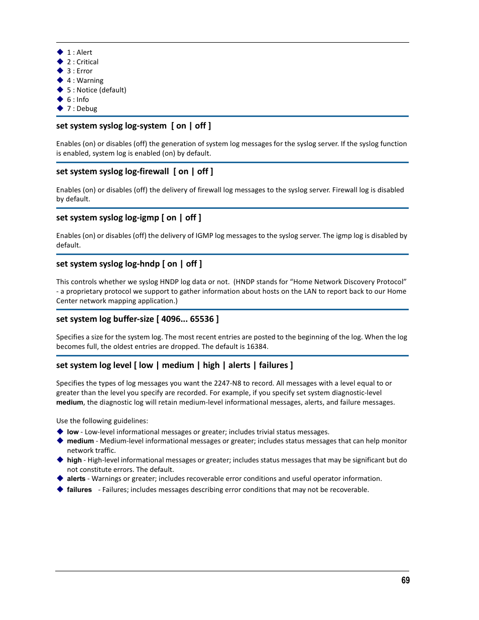 Set system syslog log-system [ on | off, Set system syslog log-firewall [ on | off, Set system syslog log-igmp [ on | off | ARRIS 2247-N8-10NA (v9.1.x) Admin Handbook User Manual | Page 69 / 110