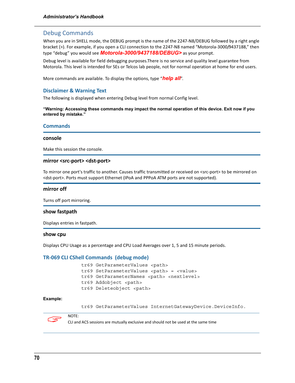 Debug commands, Disclaimer & warning text, Commands | Tr-069 cli cshell commands (debug mode) | ARRIS 2247-N8-10NA (v9.1.x) Admin Handbook User Manual | Page 70 / 110