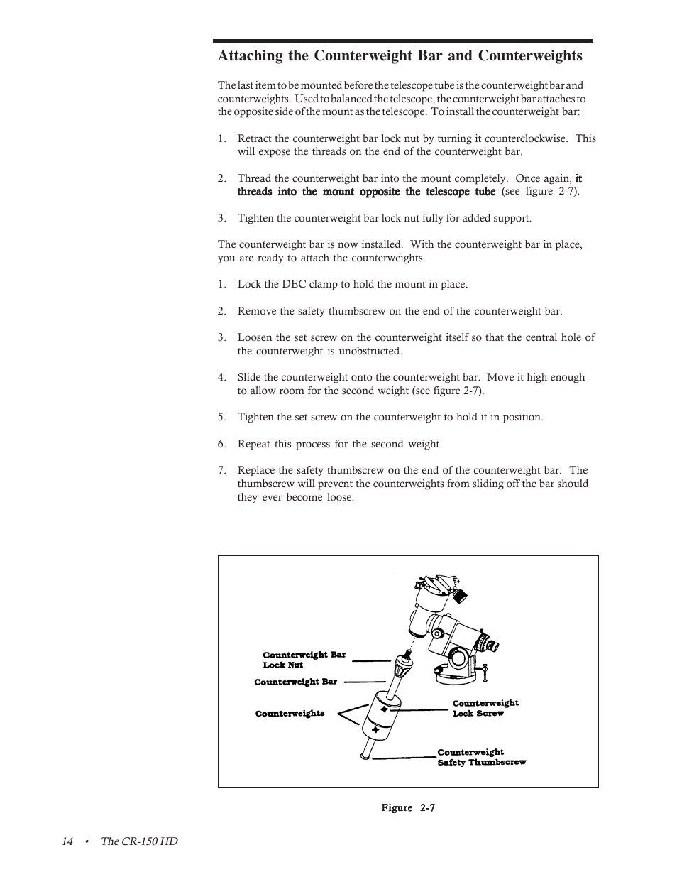 Attaching the counterweight, Attaching the counterweight bar and counterweights | Celestron CR-150 HD User Manual | Page 14 / 59