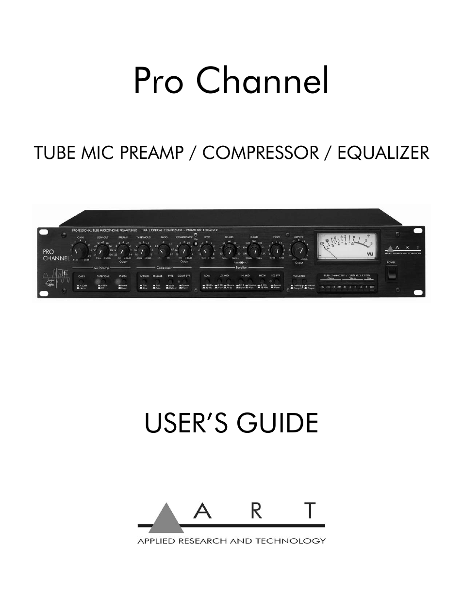 ART Pro Audio Pro Channel - Mic Preamp/Compressor/EQ User Manual | 27 pages