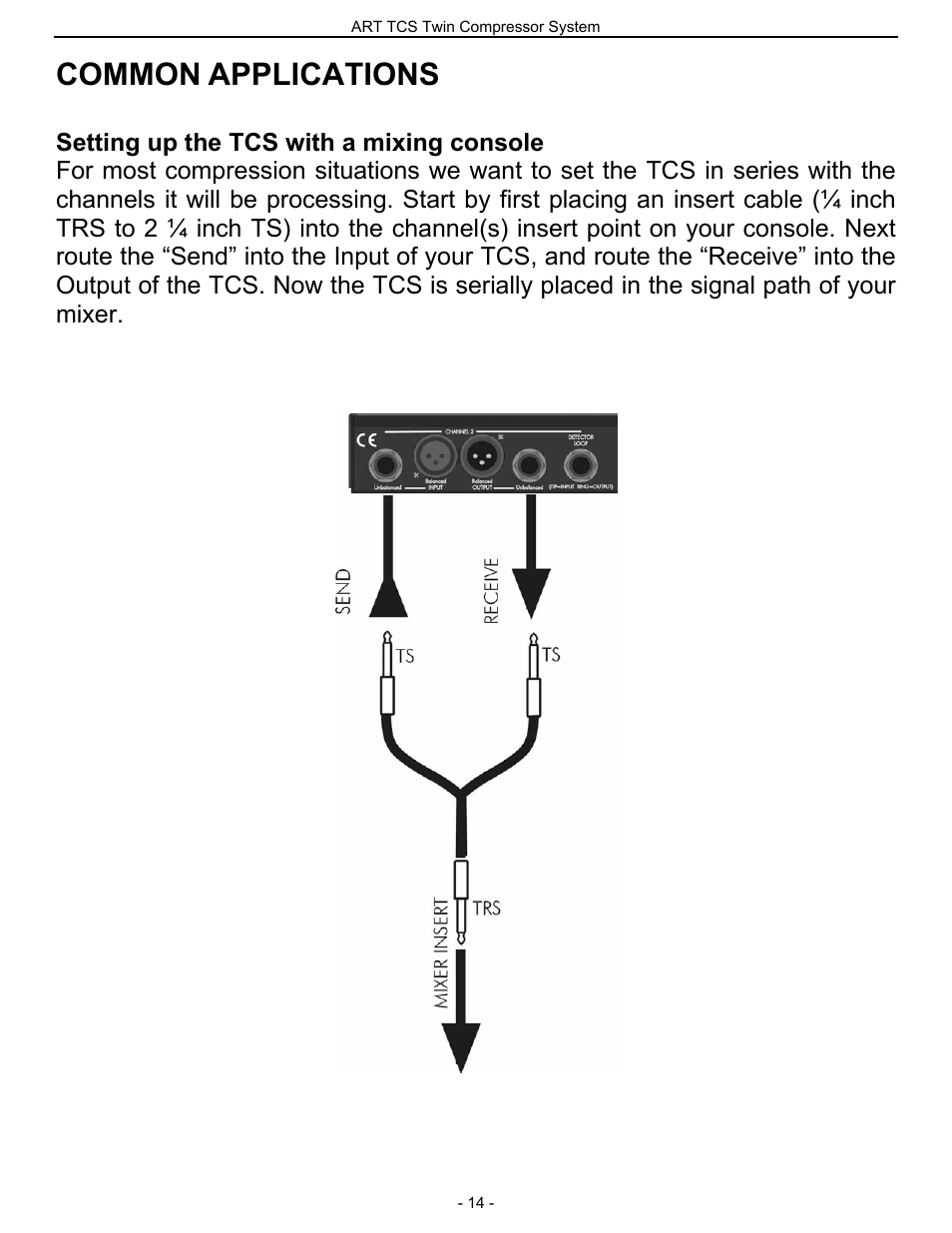 Common, Applications | ART Pro Audio TCS - Twin Compressor System User Manual | Page 13 / 20