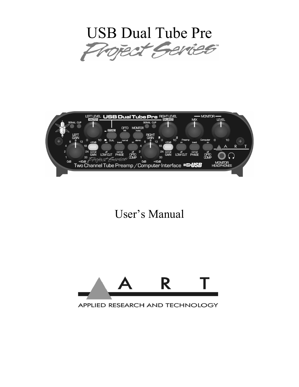 ART Pro Audio USBDualTubePre - Two Channel USB Tube Preamp User Manual | 16 pages