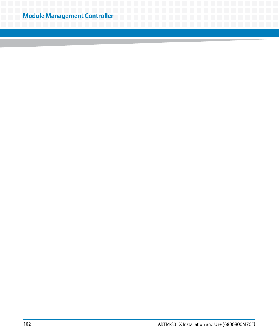 Module management controller | Artesyn ARTM-831X Installation and Use (June 2014) User Manual | Page 102 / 346