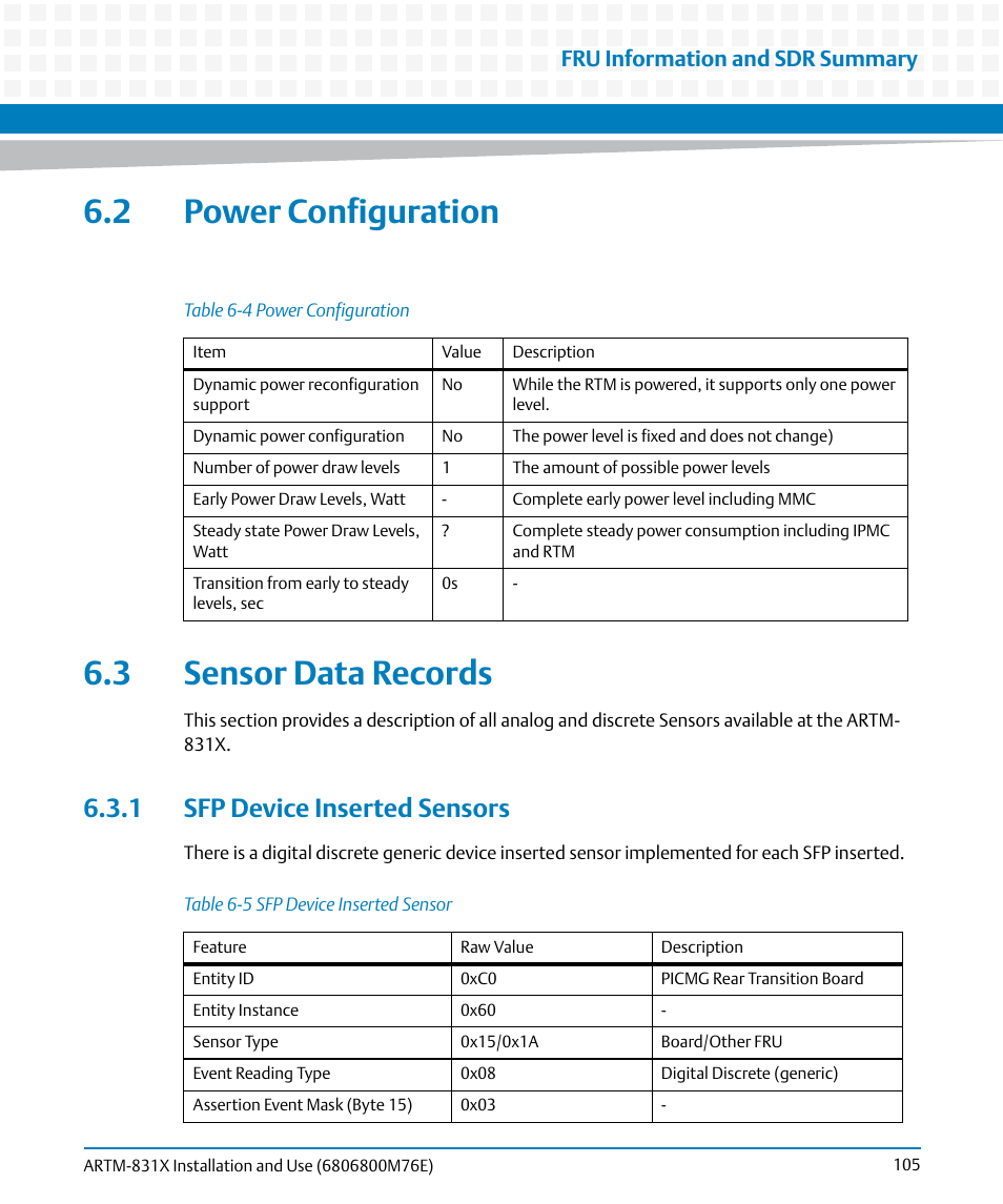 2 power configuration, 3 sensor data records, 1 sfp device inserted sensors | 2 power configuration 6.3 sensor data records, Table 6-4, Power configuration, Table 6-5, Sfp device inserted sensor, Fru information and sdr summary | Artesyn ARTM-831X Installation and Use (June 2014) User Manual | Page 105 / 346