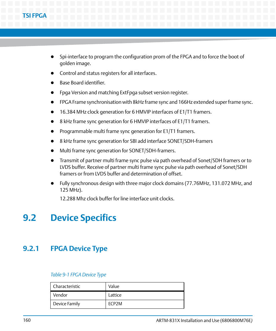 2 device specifics, 1 fpga device type, Table 9-1 | Fpga device type, Tsi fpga | Artesyn ARTM-831X Installation and Use (June 2014) User Manual | Page 160 / 346