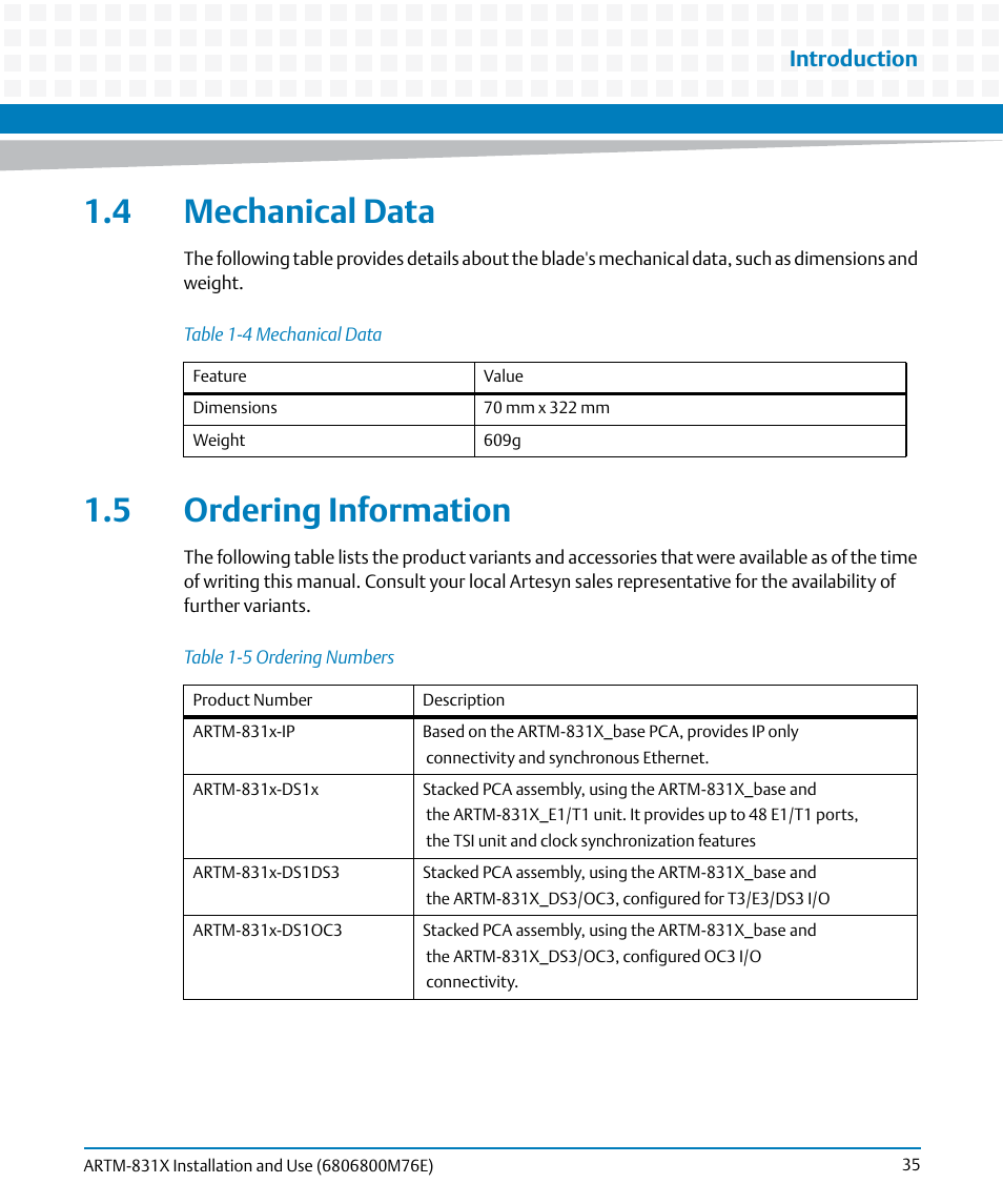 4 mechanical data, 5 ordering information, 4 mechanical data 1.5 ordering information | Table 1-4, Mechanical data, Table 1-5, Ordering numbers | Artesyn ARTM-831X Installation and Use (June 2014) User Manual | Page 35 / 346