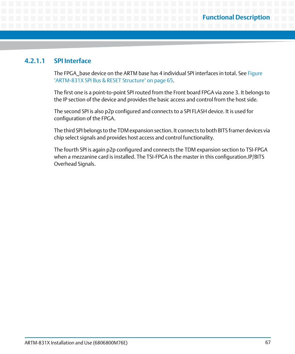 1 spi interface | Artesyn ARTM-831X Installation and Use (June 2014) User Manual | Page 67 / 346
