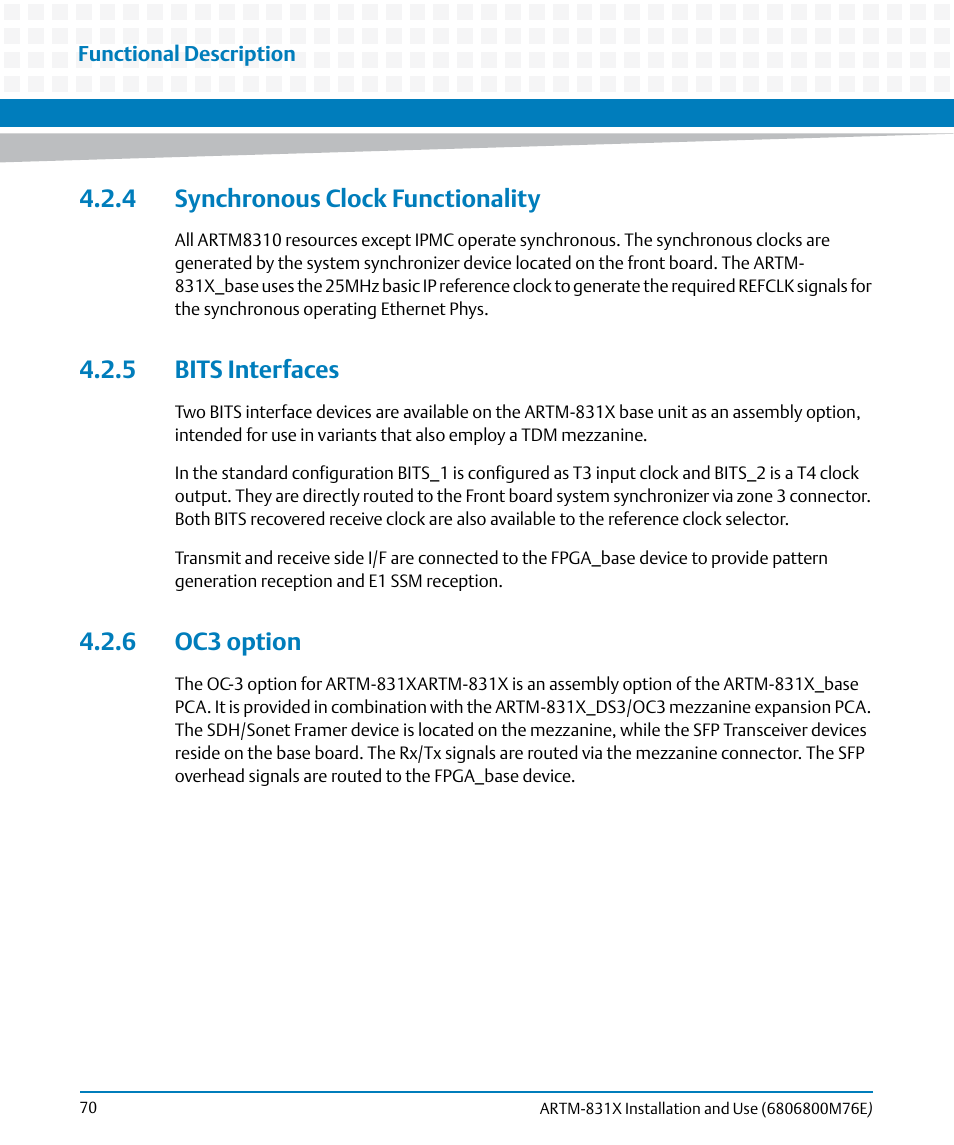 4 synchronous clock functionality, 5 bits interfaces, 6 oc3 option | Artesyn ARTM-831X Installation and Use (June 2014) User Manual | Page 70 / 346