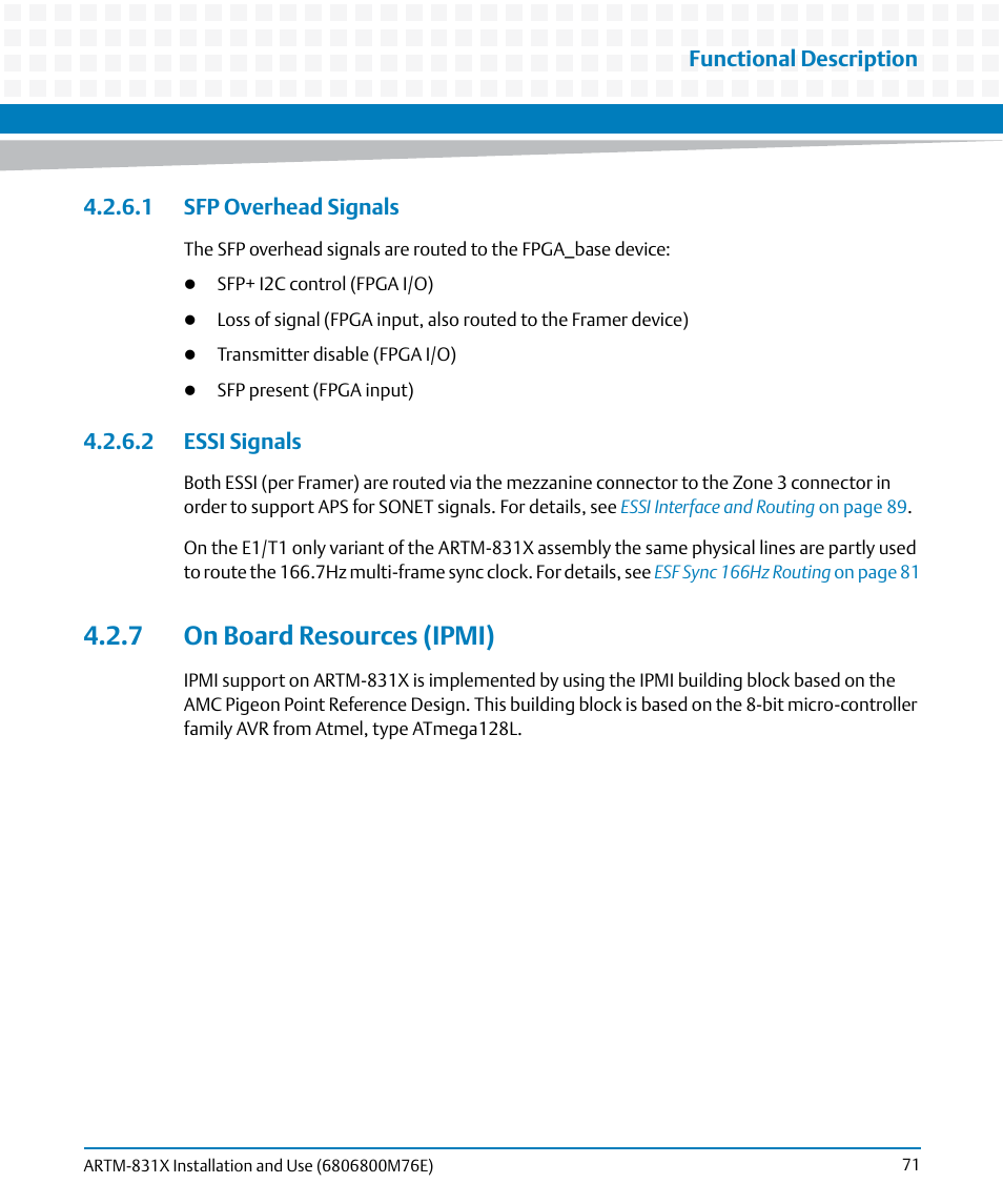 1 sfp overhead signals, 2 essi signals, 7 on board resources (ipmi) | 1 sfp overhead signals 4.2.6.2 essi signals, Essi signals | Artesyn ARTM-831X Installation and Use (June 2014) User Manual | Page 71 / 346