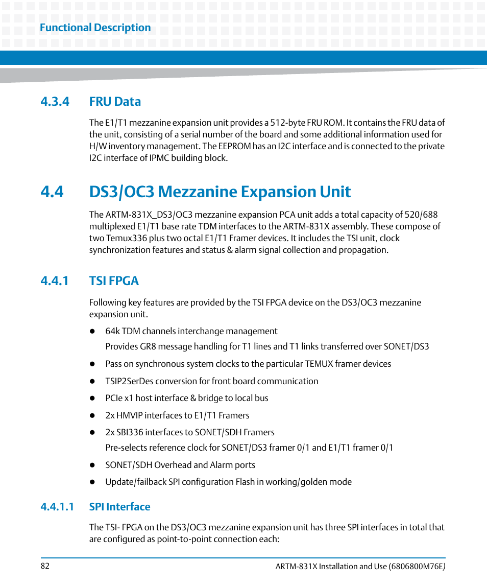4 fru data, 4 ds3/oc3 mezzanine expansion unit, 1 tsi fpga | 1 spi interface | Artesyn ARTM-831X Installation and Use (June 2014) User Manual | Page 82 / 346