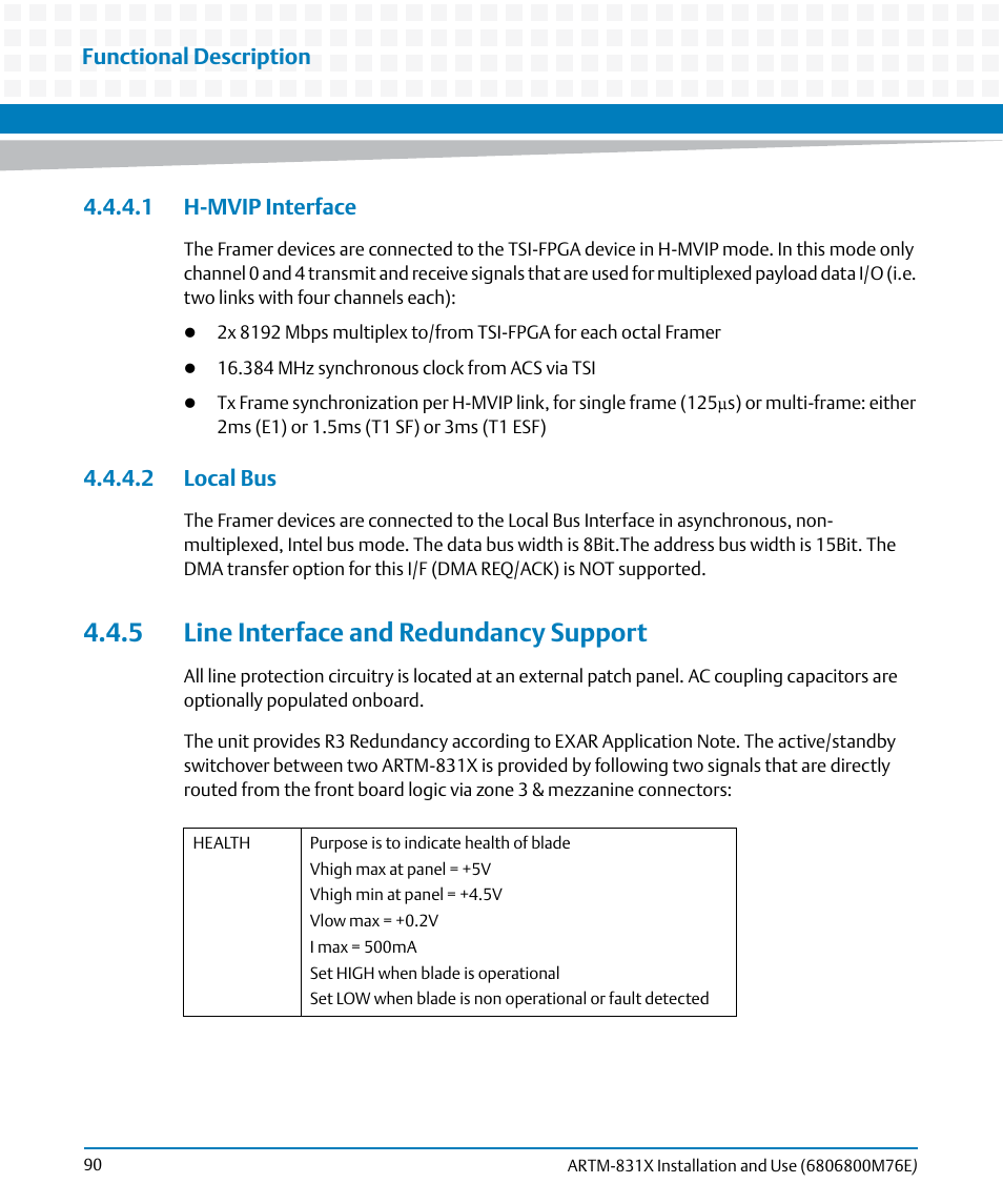 1 h-mvip interface, 2 local bus, 5 line interface and redundancy support | 1 h-mvip interface 4.4.4.2 local bus | Artesyn ARTM-831X Installation and Use (June 2014) User Manual | Page 90 / 346