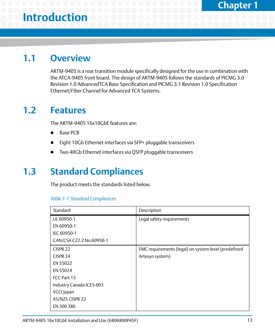 Introduction, 1 overview, 2 features | 3 standard compliances, 1 overview 1.2 features 1.3 standard compliances, Table 1-1, Standard compliances, Chapter 1 | Artesyn ARTM-9405 16x10GbE Installation and Use Guide (May 2014) User Manual | Page 13 / 64