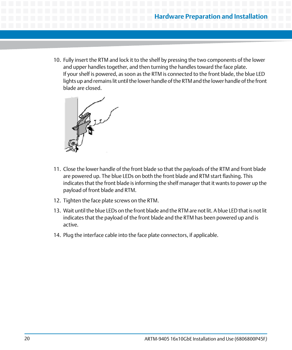 Hardware preparation and installation | Artesyn ARTM-9405 16x10GbE Installation and Use Guide (May 2014) User Manual | Page 20 / 64