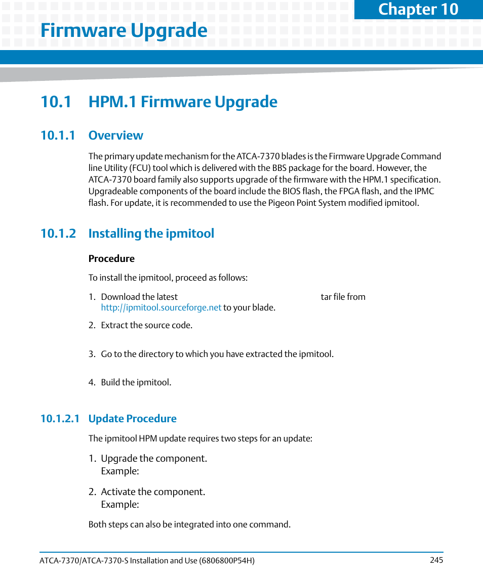 Firmware upgrade, 1 hpm.1 firmware upgrade, 1 overview | 2 installing the ipmitool, 1 update procedure, 10 firmware upgrade, 1 overview 10.1.2 installing the ipmitool, Chapter 10 | Artesyn ATCA 7370 / ATCA 7370-S Installation and Use (January 2015) User Manual | Page 245 / 256