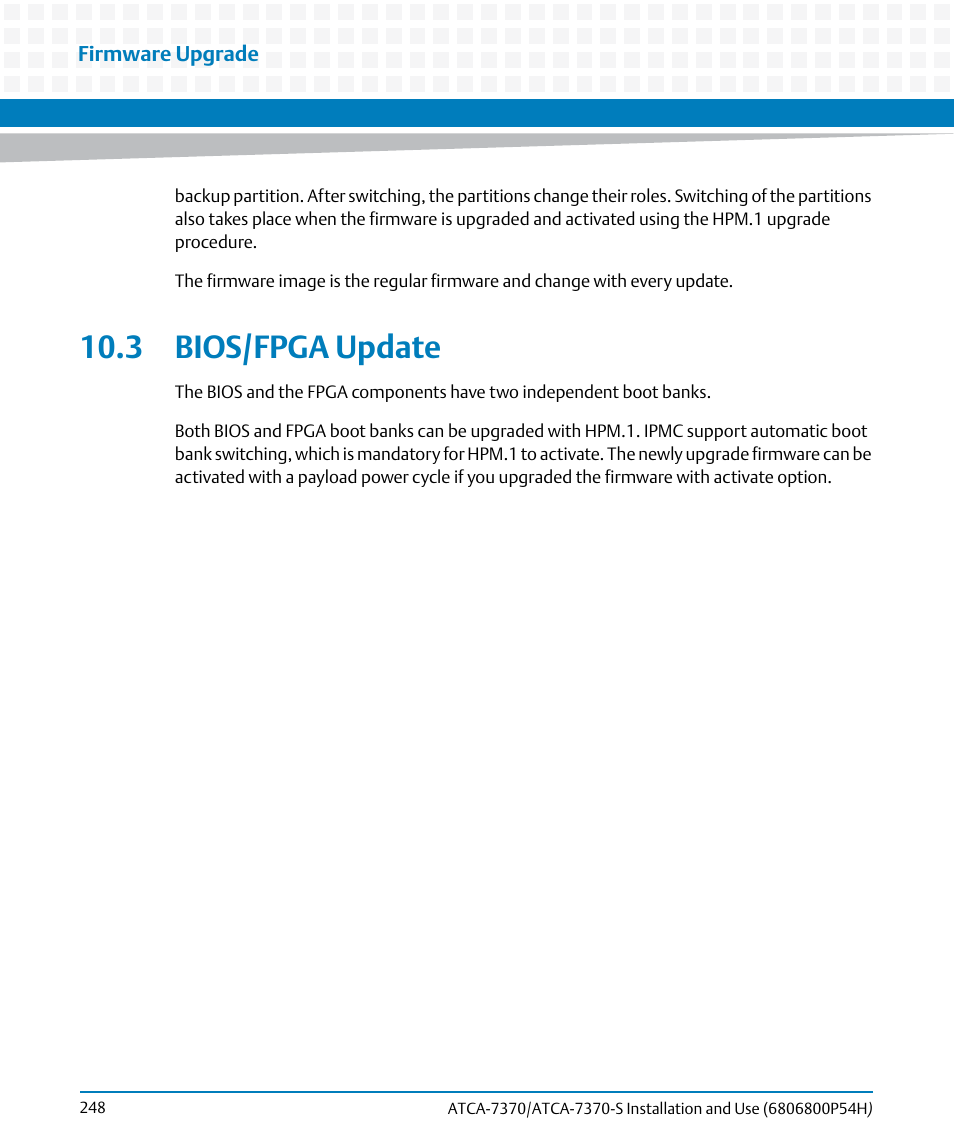 3 bios/fpga update | Artesyn ATCA 7370 / ATCA 7370-S Installation and Use (January 2015) User Manual | Page 248 / 256
