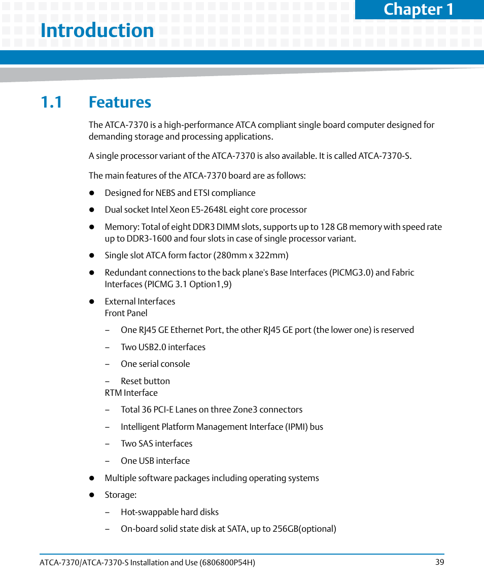 Introduction, 1 features, Chapter 1 | Artesyn ATCA 7370 / ATCA 7370-S Installation and Use (January 2015) User Manual | Page 39 / 256