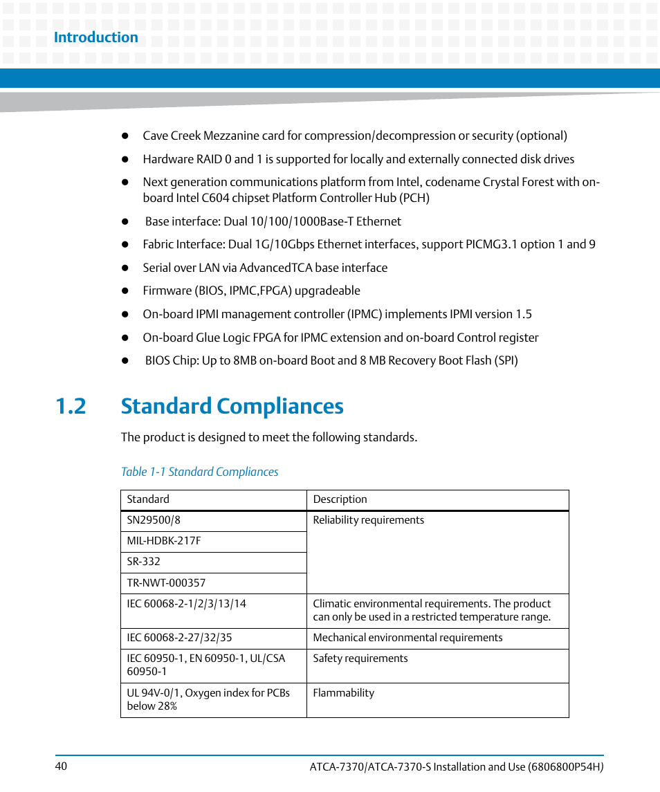 2 standard compliances, Table 1-1, Standard compliances | Introduction | Artesyn ATCA 7370 / ATCA 7370-S Installation and Use (January 2015) User Manual | Page 40 / 256