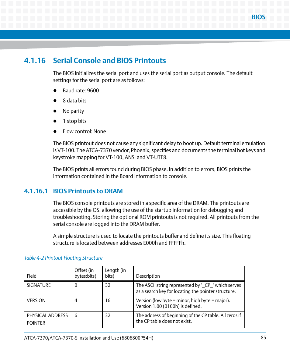 16 serial console and bios printouts, 1 bios printouts to dram, Table 4-2 | Printout floating structure, Bios | Artesyn ATCA 7370 / ATCA 7370-S Installation and Use (January 2015) User Manual | Page 85 / 256