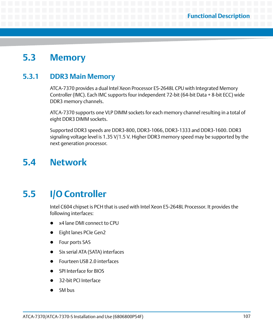 3 memory, 1 ddr3 main memory, 4 network | 5 i/o controller, 4 network 5.5 i/o controller | Artesyn ATCA 7370 / ATCA 7370-S Installation and Use (June 2014) User Manual | Page 107 / 254