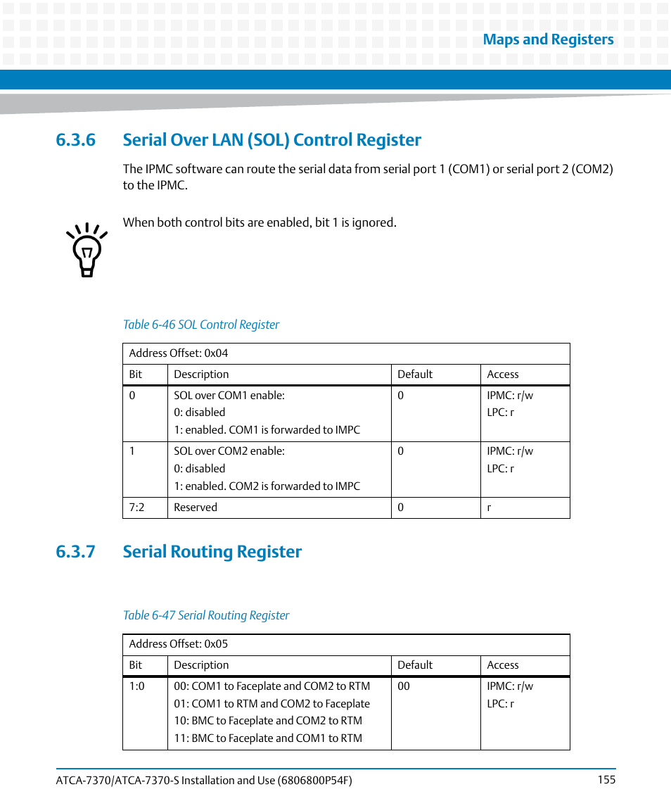 6 serial over lan (sol) control register, 7 serial routing register, Table 6-46 | Sol control register, Table 6-47, Serial routing register, Maps and registers | Artesyn ATCA 7370 / ATCA 7370-S Installation and Use (June 2014) User Manual | Page 155 / 254