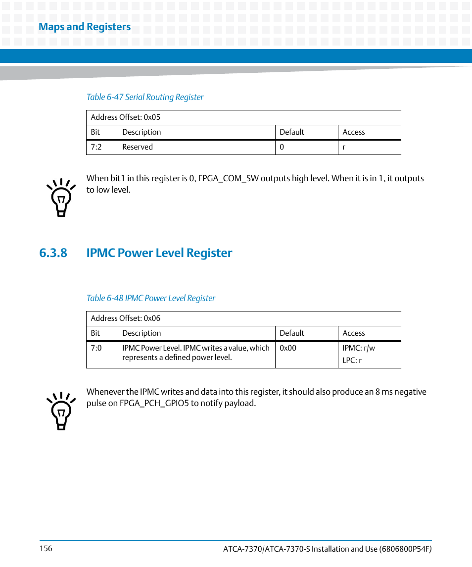 8 ipmc power level register, Table 6-48, Ipmc power level register | Maps and registers | Artesyn ATCA 7370 / ATCA 7370-S Installation and Use (June 2014) User Manual | Page 156 / 254