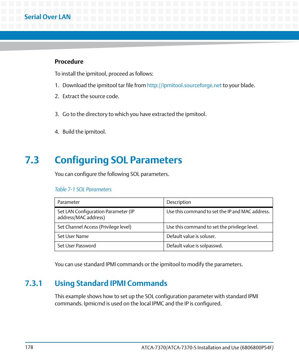 3 configuring sol parameters, 1 using standard ipmi commands, Table 7-1 | Sol parameters | Artesyn ATCA 7370 / ATCA 7370-S Installation and Use (June 2014) User Manual | Page 178 / 254