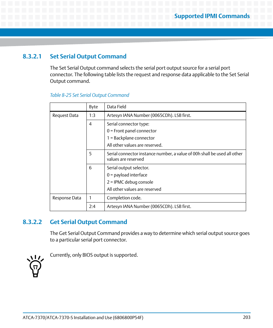 1 set serial output command, 2 get serial output command, Table 8-25 | Set serial output command, Get serial output command, Supported ipmi commands | Artesyn ATCA 7370 / ATCA 7370-S Installation and Use (June 2014) User Manual | Page 203 / 254