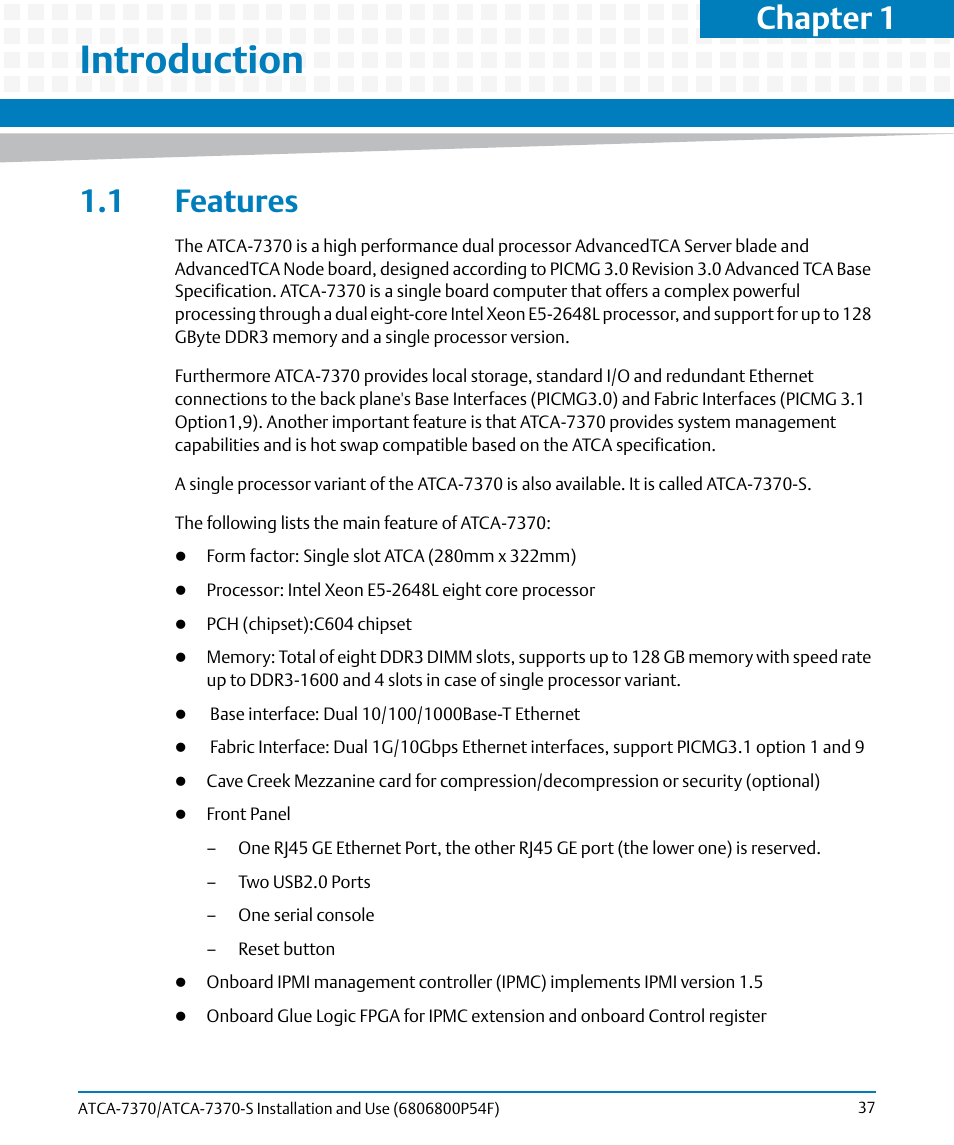 Introduction, 1 features, Chapter 1 | Artesyn ATCA 7370 / ATCA 7370-S Installation and Use (June 2014) User Manual | Page 37 / 254