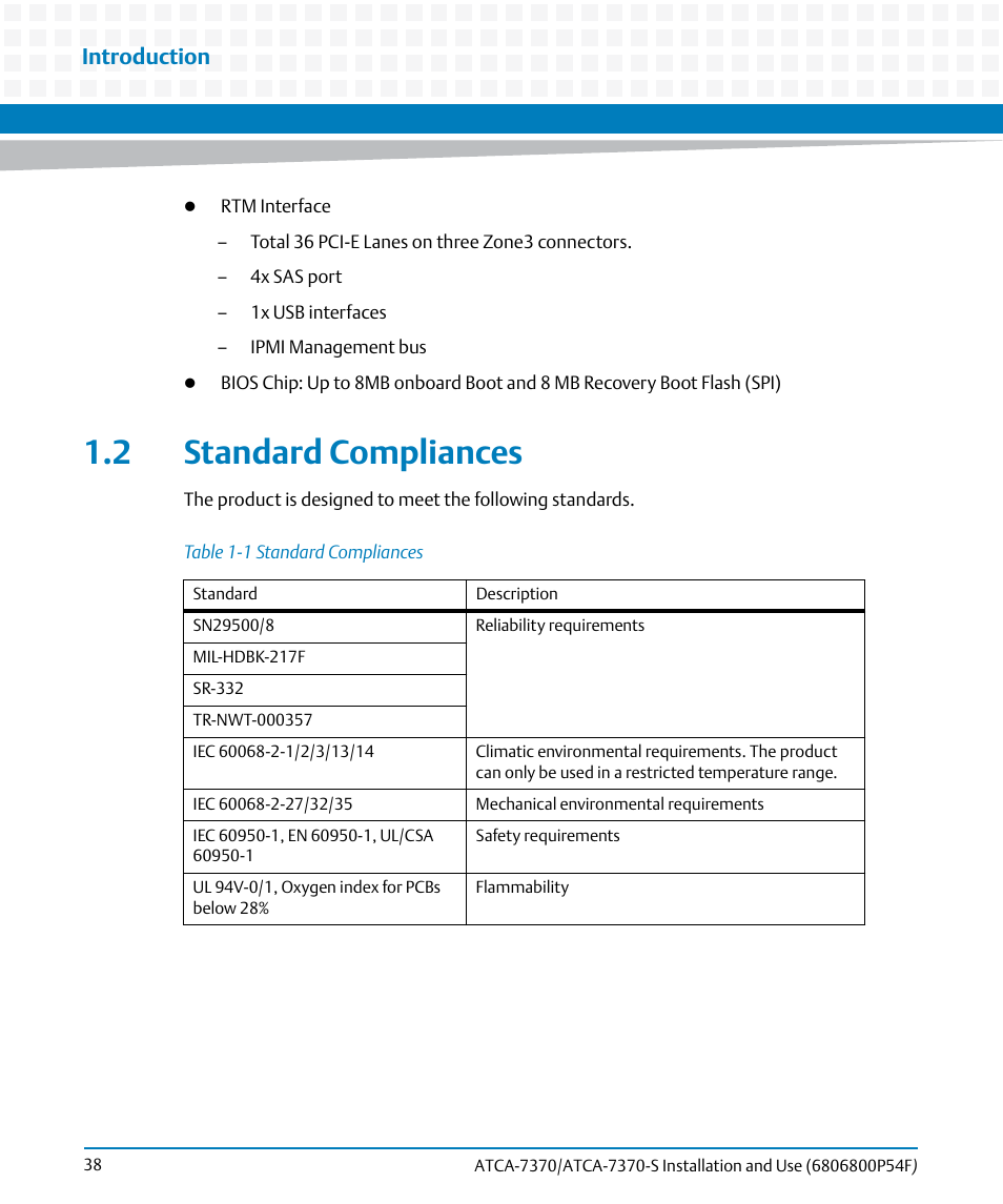 2 standard compliances, Table 1-1, Standard compliances | Introduction | Artesyn ATCA 7370 / ATCA 7370-S Installation and Use (June 2014) User Manual | Page 38 / 254