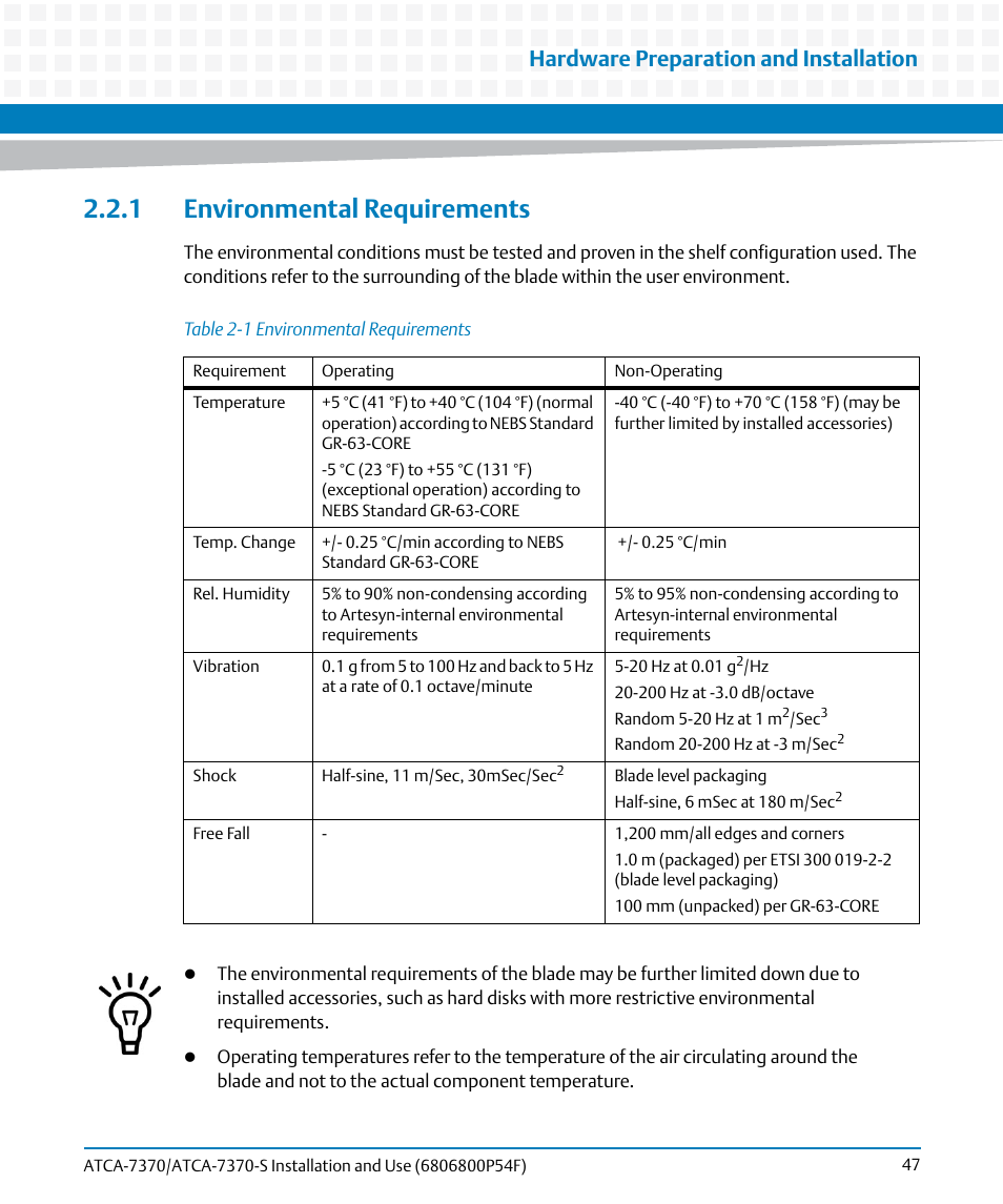 1 environmental requirements, Table 2-1, Environmental requirements | Hardware preparation and installation | Artesyn ATCA 7370 / ATCA 7370-S Installation and Use (June 2014) User Manual | Page 47 / 254